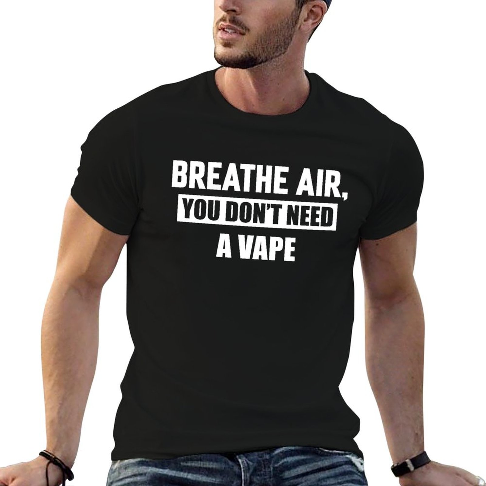 Vaping Air - تي شيرت Breathe Air, You Don't